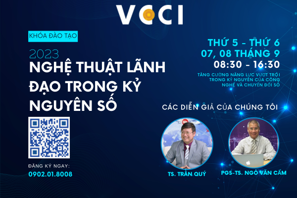 Nghệ thuật Lãnh đạo trong Kỷ nguyên Số | 07-08/09/2023