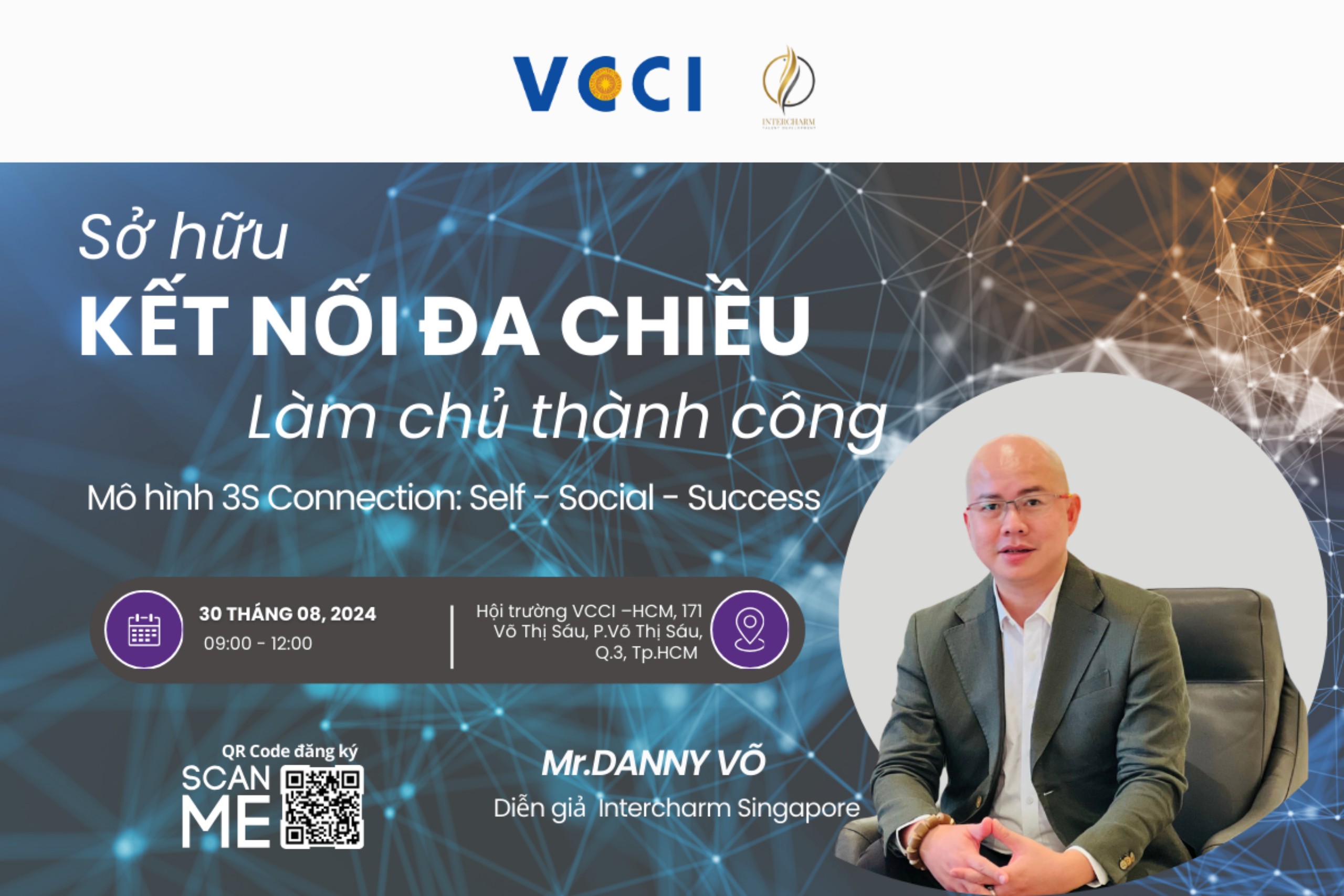 Chương trình Workshop Sở Hữu Kết Nối Đa Chiều – Làm Chủ Thành Công