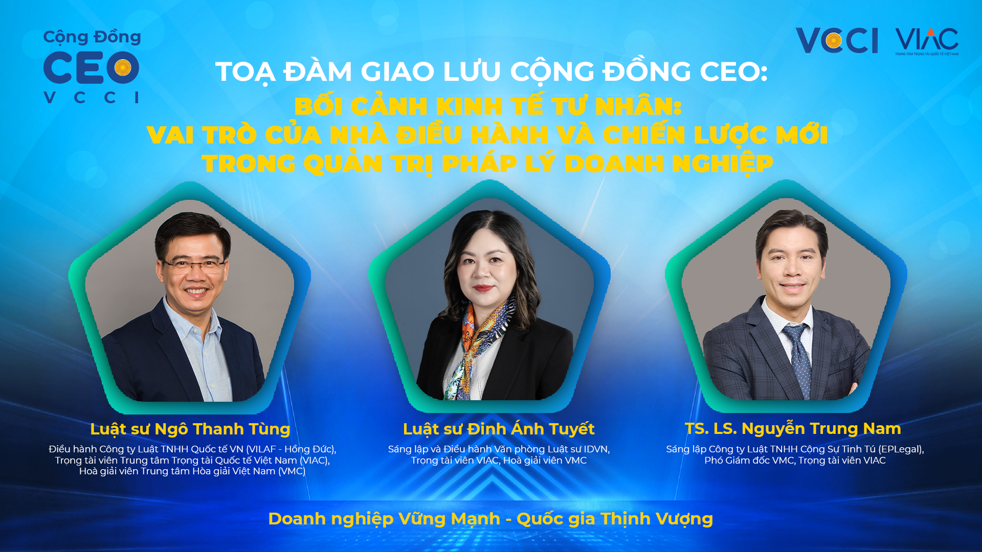 Tọa đàm “Bối cảnh kinh tế tư nhân: Vai trò của nhà điều hành và chiến lược mới trong quản trị pháp lý doanh nghiệp”