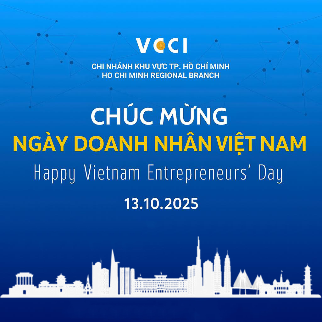 VCCI-HCM chúc mừng ngày Doanh nhân Việt Nam 13/10/2025