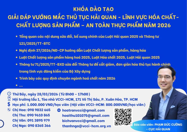 Khóa đào tạo: Giải đáp vướng mắc thủ tục Hải quan - Lĩnh vực hóa chất - Chất lượng sản phẩm – An toàn thực phẩm năm 2026