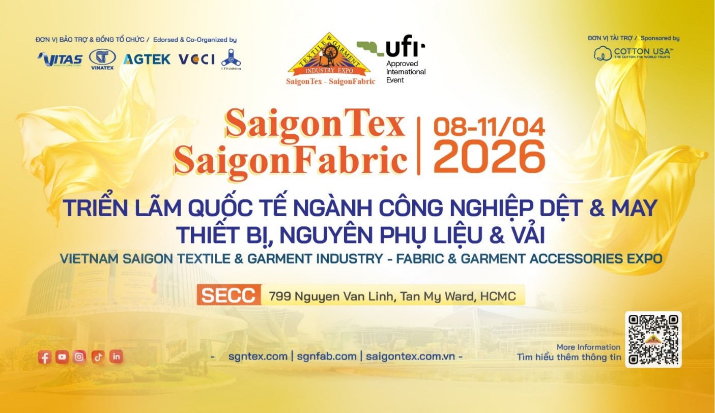 Triển lãm quốc tế ngành công nghiệp dệt & may – thiết bị, nguyên phụ liệu & vải (SaigonTex - SaigonFabric 2026)