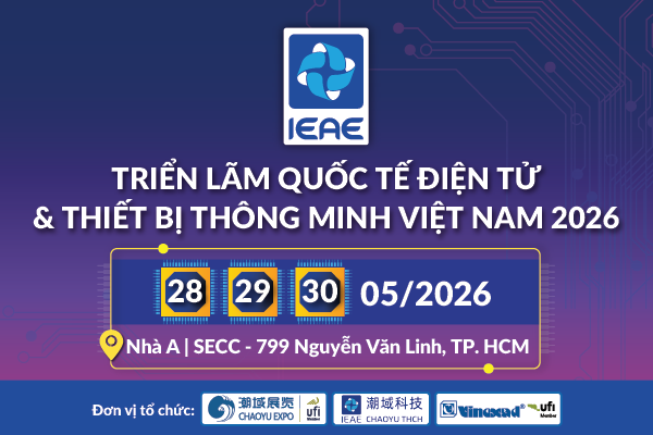 Triển lãm quốc tế điện tử & thiết bị thông minh Việt Nam (IEAE 2026)
