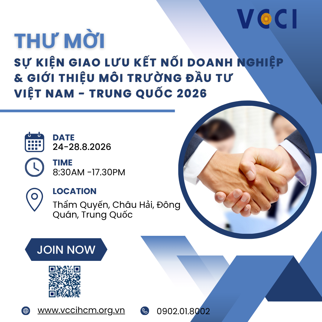 Sự kiện giao lưu kết nối doanh nghiệp & giới thiệu môi trường đầu tư Việt Nam - Trung Quốc 2026
