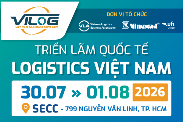 Triển lãm Quốc tế Logistics Việt Nam lần thứ 4 - VILOG 2026
